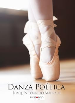 Paperback Danza poética (Spanish Edition) Book