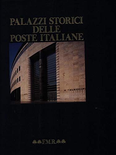 Palazzi storici delle poste italiane (Quadreria) (Italian Edition)