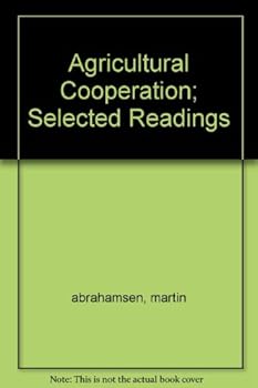 Hardcover Agricultural Cooperation: Selected Readings Book