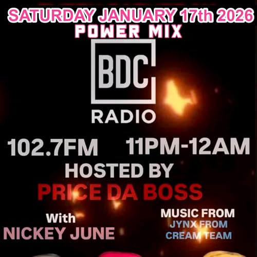 JAN 17th 2026 POWER MIX - BDC RADIO SHOW 102.7 FM CKMS