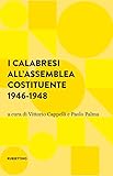 I Calabresi All'assemblea Costituente 1946-1948 - 2