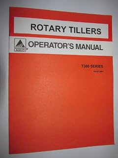 Agco T300 Series Rotary Tiller (3pt hitch mntd) Operators Owners Manual Original