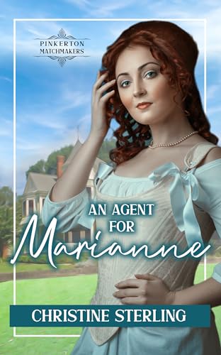 An Agent for Marianne (By: Christine Sterling)