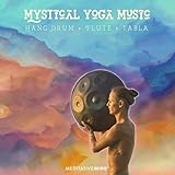 tabla yoga para niños  Mystical Yoga Music - Hang Drum + Flute + Tabla