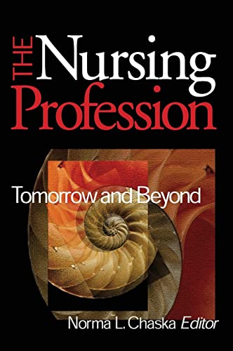 The Nursing Profession: Tomorrow and Beyond