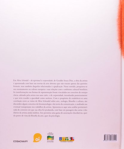 Mira Schendel. Do Espiritual A Corporeidade
