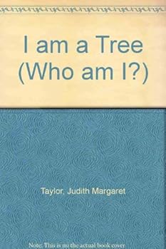 Hardcover I Am a Tree (Who am I?) Book