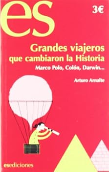 Hardcover Grandes viajeros que cambiaron la historia [Spanish] Book