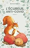 cabiron chez nous  L\'Écureuil anti-Covid (French Edition)