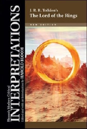 J.R.R. Tolkien's The Lord of the Rings (Bloom's Modern Critical Interpretations)