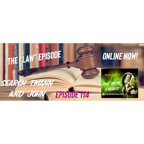 Episode 114 "The LAW Episode"