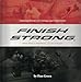 Finish Strong w/DVD