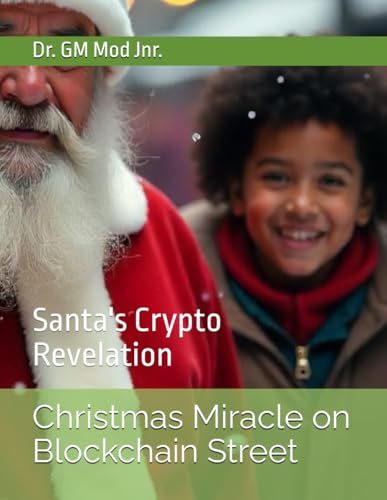 Christmas Miracle on Blockchain Street: Santa's Crypto Revelation