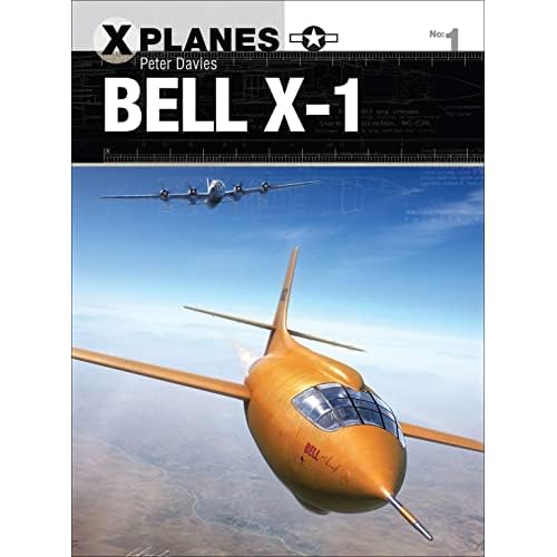 Bell X-1 (X-Planes, Band 1)