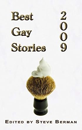 Best Gay Stories 2009: Berman, Steve: 9781590211496: Amazon.com: Books