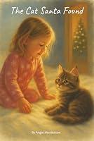 The Cat Santa Found B0G2G6RPMR Book Cover