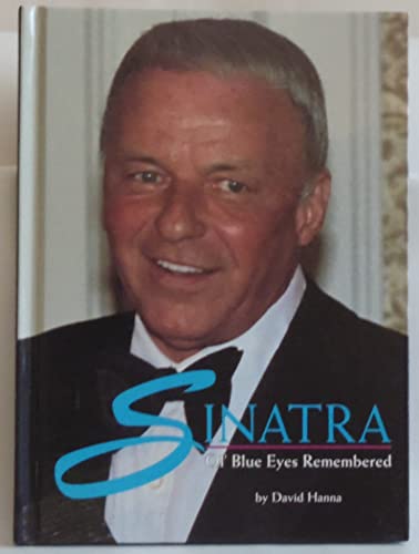 Sinatra: Ol' Blue Eyes Remembered 0517160684 Book Cover