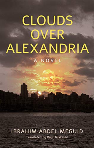 Image of Clouds over Alexandria: A Novel (Hoopoe Fiction)