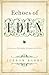 Echoes of Eden: Reflections on Christianity, Literature, and the Arts