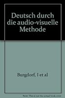 Deutsch Durch Audio-Visuelle Methode (Part One) B000GSOYJ4 Book Cover