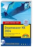  Jetzt lerne ich Dreamweaver MX 2004: Der einfache Einstieg in die Webseitenprogrammierung