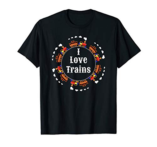 I Love Trains Train Track Electric Toy Train Steam Train Tee T-Shirt