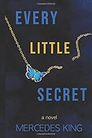 Every Little Secret 1734392703 Book Cover