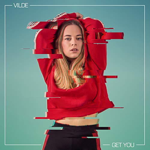 Get You [Explicit] by Vilde on Amazon Music - Amazon.com