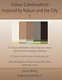 Colour Combinations Inspired by Nature and the City 1