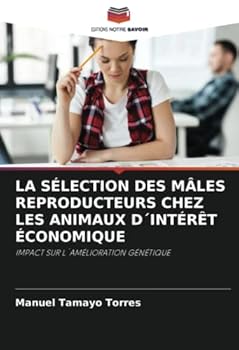La Sélection Des Mâles Reproducteurs Chez Les Animaux D´intérêt Économique