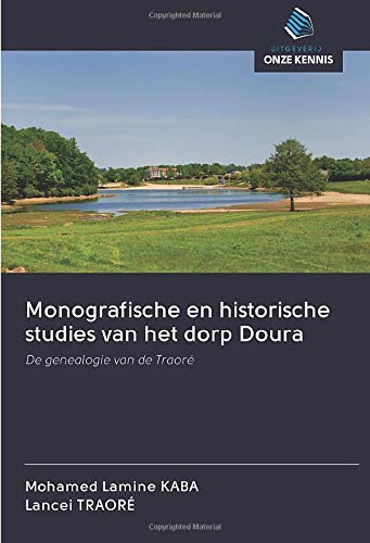 Monografische en historische studies van het dorp Doura: De genealogie van de Traoré