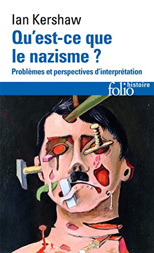 Qu'est-ce que le nazisme ? Problèmes et perspectives d'interprétation Livre eBook France