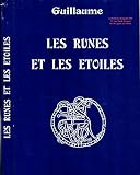 Les Runes et les étoiles / Alphabet runique ou Futhark / Langues germaniques, Scandinaves, les Frisons, les Anglo-Saxons, Hongroises et Turques / Rites Initiatiques et Traditions mystérieuses