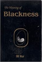 The Meaning of Blackness 0972769919 Book Cover
