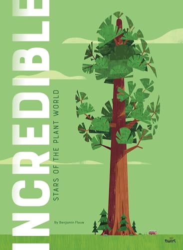 Incredible: Stars Of The Plant World