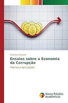 Ensaios sobre a Economia da Corrupção