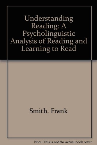 Understanding Reading: A Psycholinguistic Analy... 0805814191 Book Cover