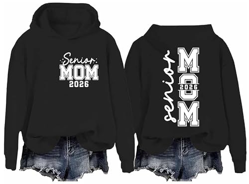 Senior Mom 2026 Sweatshirt & Hoodie Senior Mom Shirts Class Of 2026 Graduation Mother T-Shirt Funny Mama Tshirts3