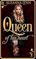 Queen of His Heart 1731343566 Book Cover
