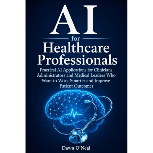 AI for Healthcare Professionals Audiolibro Por Dawn O'Neal arte de portada