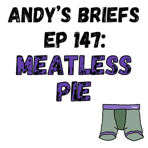 Ep 147: Meatless Pie
