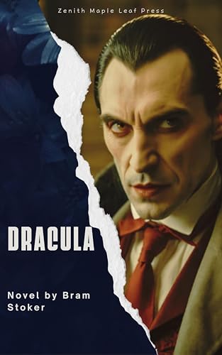 Dracula: The Gothic Horror Masterpiece That Defined the Vampire Legend (English Edition)