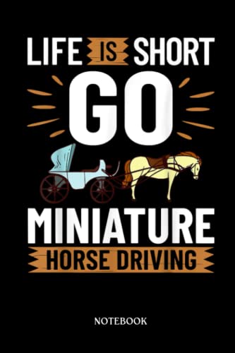 Horse Notebook: Miniature Horse Driving Cart Saddle Wagon Mini Horse | Cute Baby Horses Blank Lined Notebook: 120 Pages 6x9" | Horses Workbook For Teens Kids Students Girls