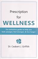 Prescription for Wellness 0615290000 Book Cover