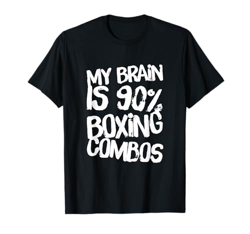 My Brain Is 90% Boxeo Combos Boxers Love Boxing Boxers Camiseta