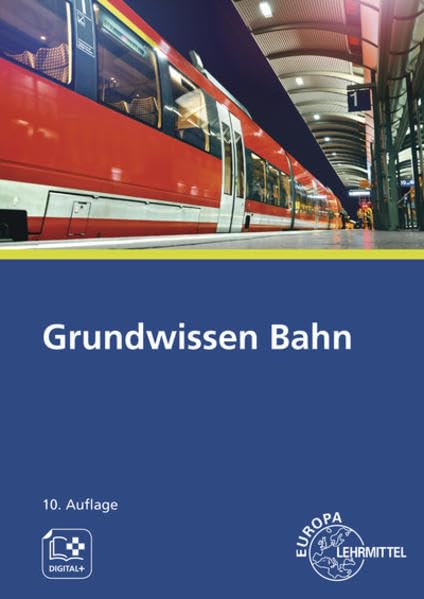 Grundwissen Bahn: Mit kostenlosen digitalen Zusatzmaterialien