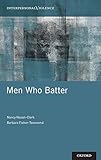 Men Who Batter (Interpersonal Violence)