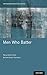 Men Who Batter (Interpersonal Violence)