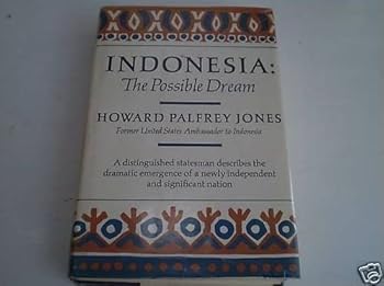 Hardcover Indonesia: the possible dream (Hoover Institution publications, 102) Book