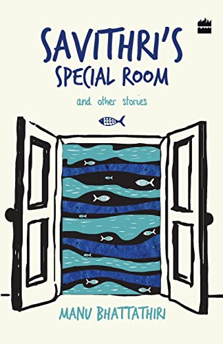Savithri'S Special Room And Other Stories